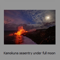 Kamokuna seaentry under full moon